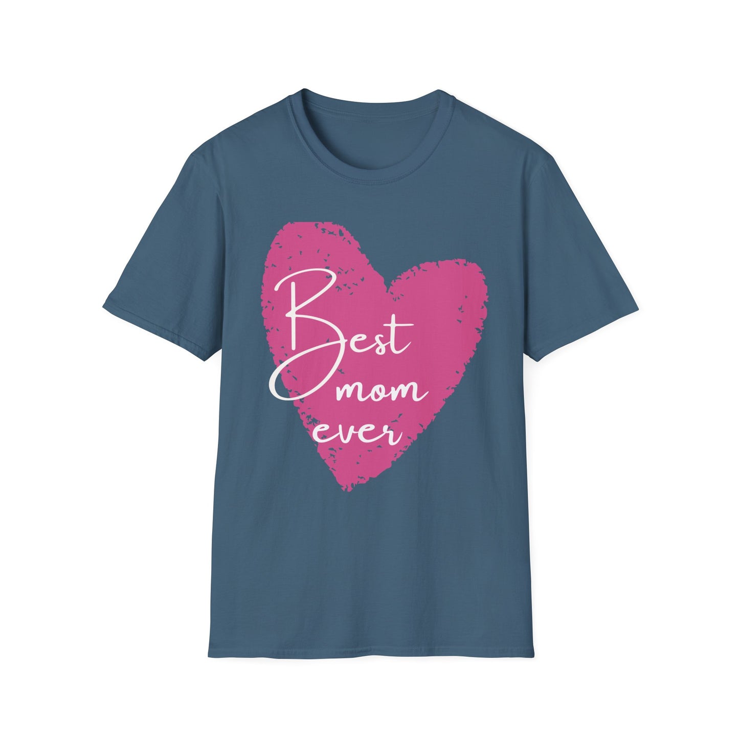Best Mom Ever T-Shirt - Mothers Day Gift
